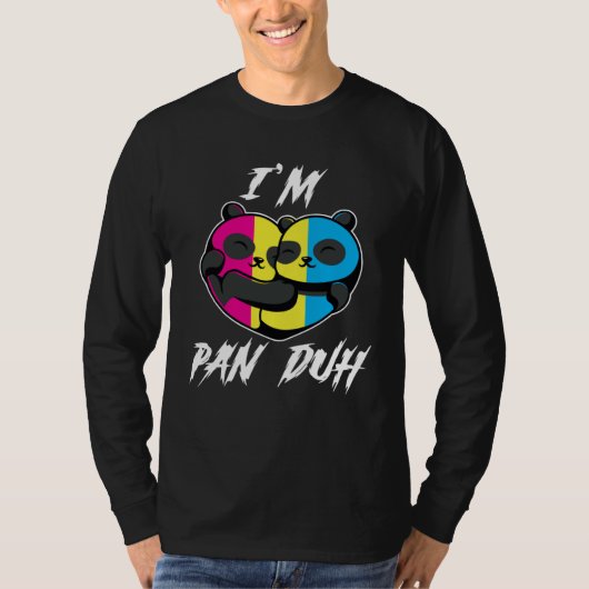 I m Pan Duh Panda Pansexual LGBT Pride Gay T-shirt (Voorkant)