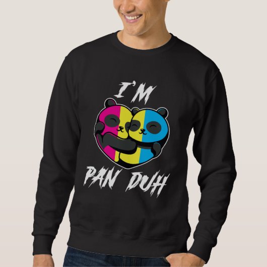 I m Pan Duh Panda Pansexual LGBT Pride Gay Trui (Voorkant)