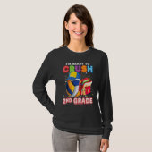 I m Ready To Crush 2nd Grade Volleyball Back To Sc T-shirt (Voorkant volledig)