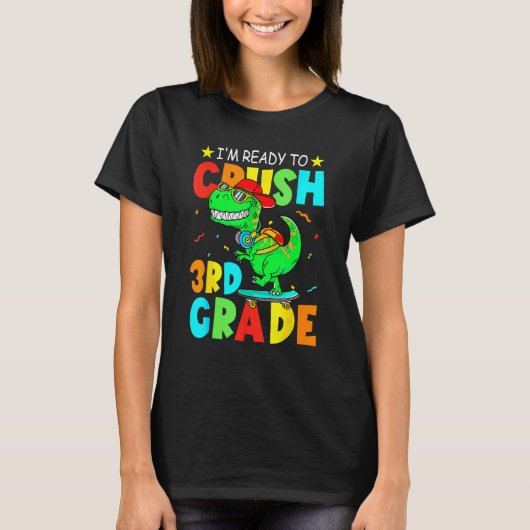 I m Ready To Crush 3rd Grade Dinosaur Boys Back To T-shirt (Voorkant)