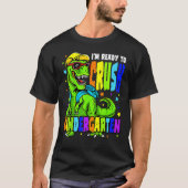I m Ready To Crush Kindergarten Back To School Din T-shirt (Voorkant)