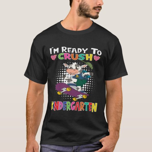 I m Ready To Crush Kindergarten Skateboarding Cow T-shirt (Voorkant)
