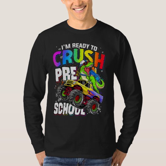 I m Ready To Crush Preschool Cute Dinosaur Back To T-shirt (Voorkant)