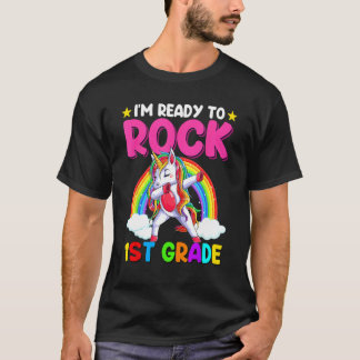 I m Ready To Rock 1st Grade Unicorn Back To School T-shirt