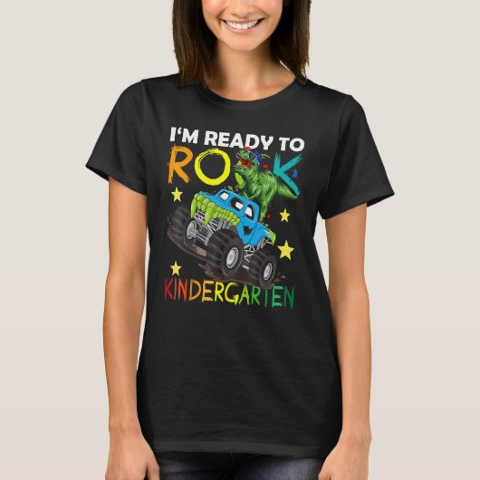 I m Ready To Rock Kindergarten Dino Truck Back To  T-shirt (Voorkant)