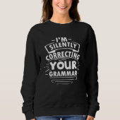 I m Silently Correcting Your Grammar  Graphic Tees (Voorkant)
