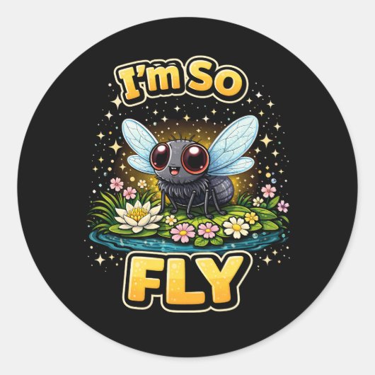I’m So Fly Ronde Sticker (Voorkant)