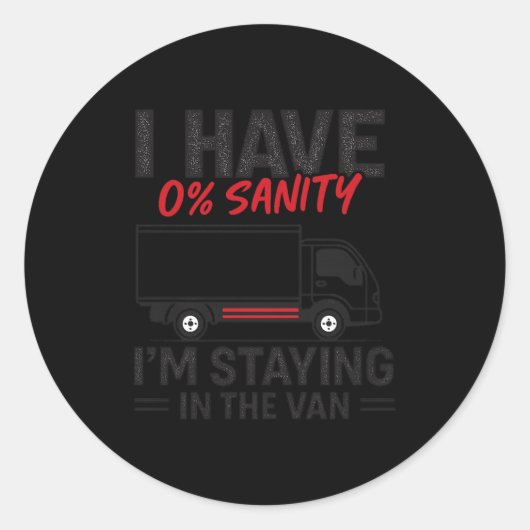 I’m Staying In The Van Funny Phasmophobia Gamer Me Ronde Sticker (Voorkant)
