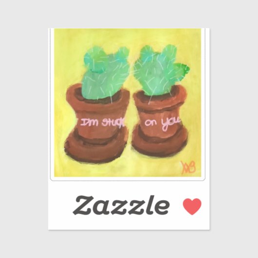 I’m Stuck on You Sticker (Vel)