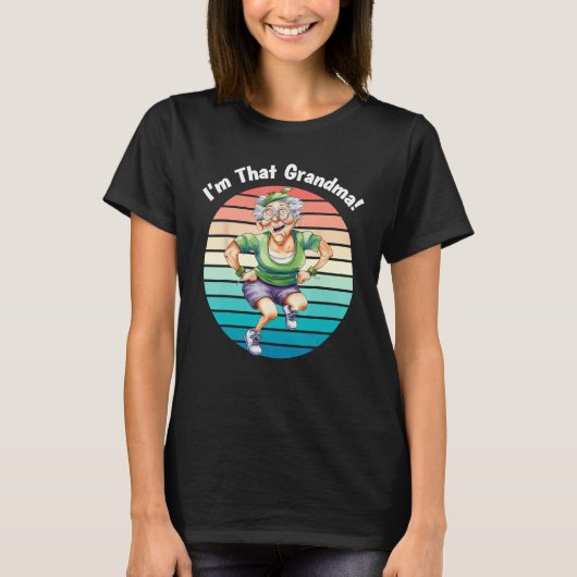I m That Grandma Motorcycle Cool Fun 2 T-shirt (Voorkant)