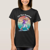 I m That Grandma Motorcycle Cool Fun T-shirt (Voorkant)