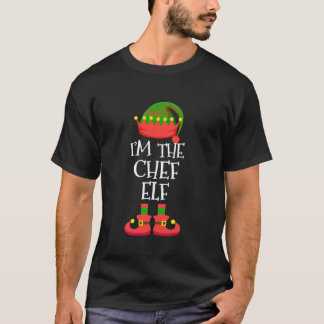 I m The Chef Elf Christmas Holiday Elf Squad Xmas  T-shirt