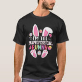 I m The Paraprofessional Bunny   Easter Day T-shirt (Voorkant)
