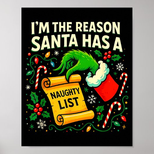 I’m The Reason Santa Has A Naughty List Christmas  Poster (Voorkant)