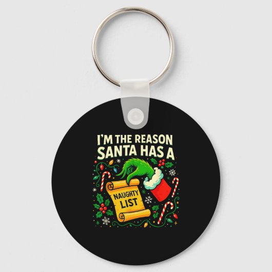 I’m The Reason Santa Has A Naughty List Christmas  Sleutelhanger (Voorkant)