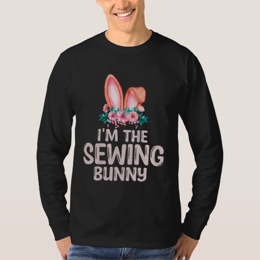 I m the Sewing Bunny Matching Family Easter Party T-shirt (Voorkant)