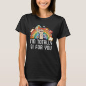 I m Totally Bi For You Bisexual Pride Bisexuality T-shirt (Voorkant)