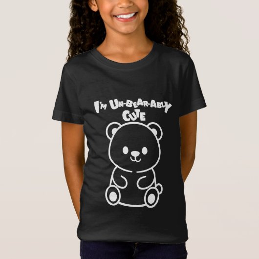 I’m Un-bear-ably Cute Bear T-shirt (Voorkant)
