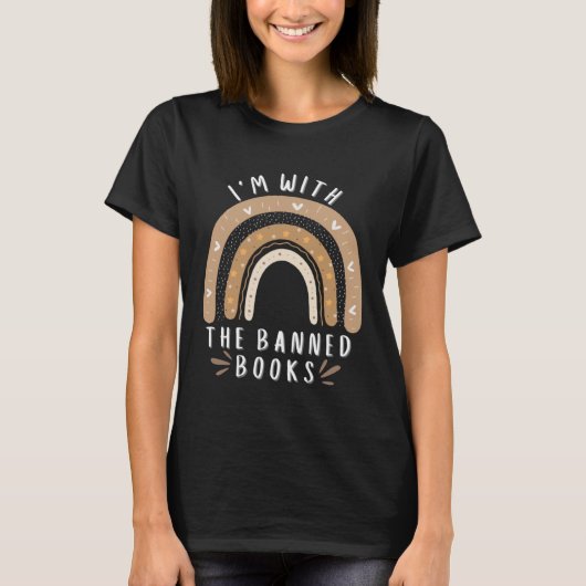 I m With The Banned Books  Book   1 T-shirt (Voorkant)