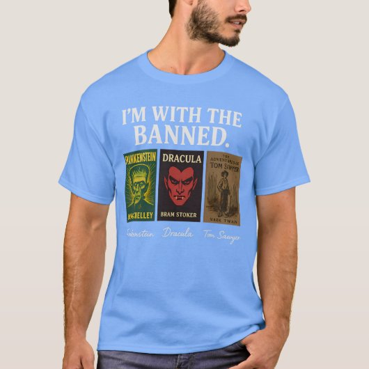 I’M WITH THE BANNED. T-SHIRT (Voorkant)