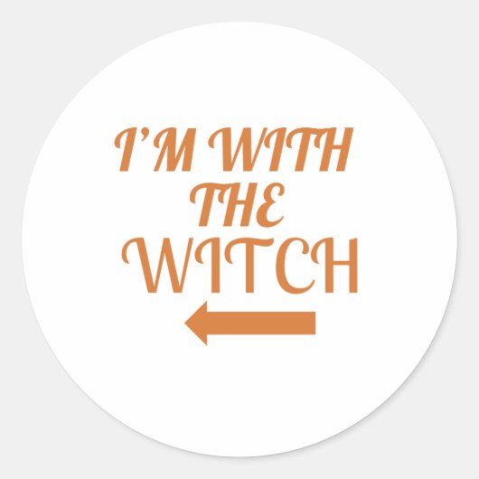 I’m With The Witch  Sticker (Voorkant)