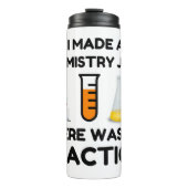 I Made A Chemistry Joke Thermosbeker (Voorkant)