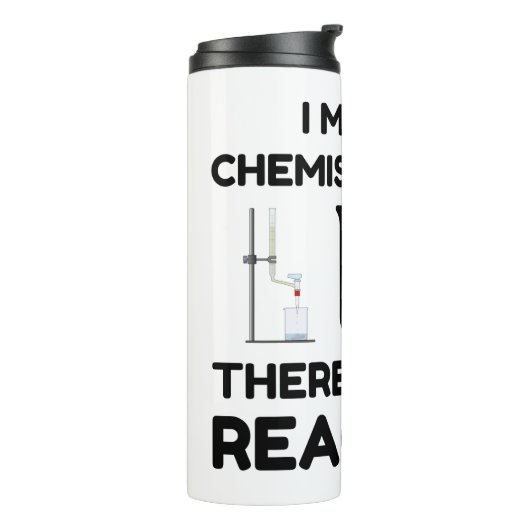 I Made A Chemistry Joke Thermosbeker (Gedraaid links)