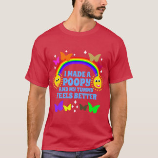 I Made A Poopy And Myummy Feels Better Funny boy T-shirt
