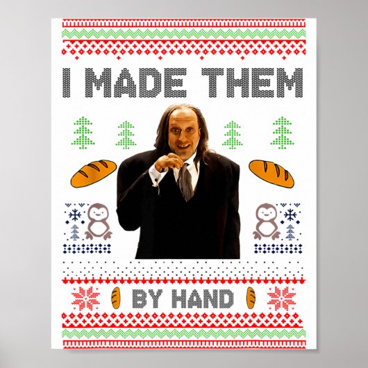 I Made Them By Hand Funny Ugly Sweater  Poster (Voorkant)