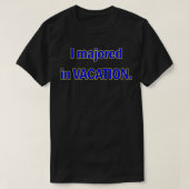 I majored in VACATION graphic shirt  (Design voorkant)