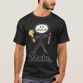 I Make Maker Woodworker BusyBodies Stick Figure T-shirt (Voorkant)