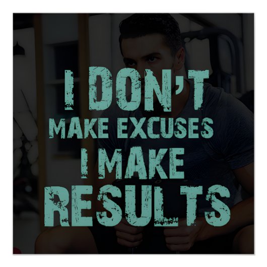 I Make Results Motivational Poster (Voorkant)