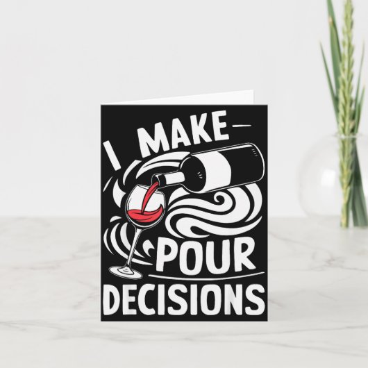 I Make Ur Decisions Shirt Funny Men Women Drinking Kaart (Voorkant)