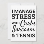 I manage stress with carbs, sarcasm and tennis kaart (Voorkant)