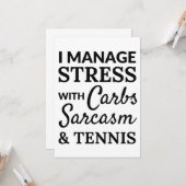 I manage stress with carbs, sarcasm and tennis kaart (Voorkant / Achterkant in situ)