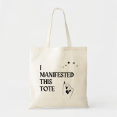 I Manifested This Tote Bag (Voorkant)
