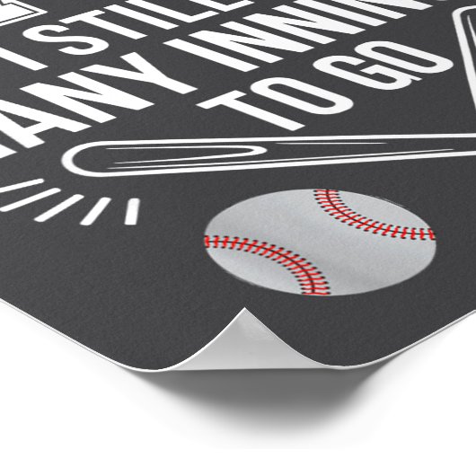 I May Be 70 Baseball Player 70th Birthday Party  Poster (Hoek)