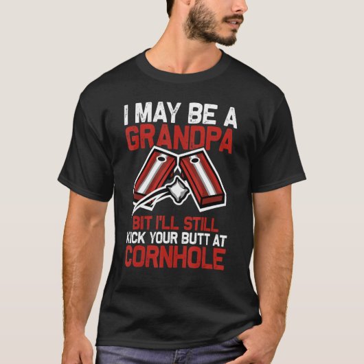 I May Be A Grandpa But I'll Still Kick Your Butt A T-shirt (Voorkant)