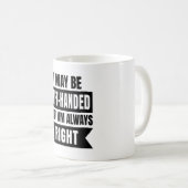 I may be left-handed but I'm always right Koffiemok (Voorkant rechts)