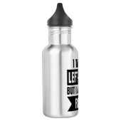 I may be left-handed but I'm always right Waterfles (Links)