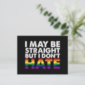 I May Be Straight But I Don't Hate LGBT Gay Briefkaart (Staand voorkant)