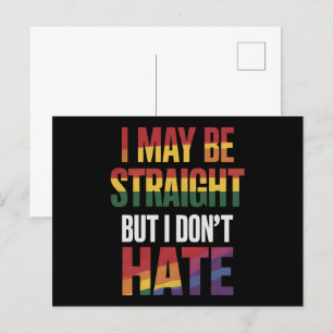 I May Be Straight But I Don't Hate LGBT Gay Pride Briefkaart