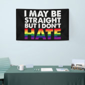 I May Be Straight But I Don't Hate LGBT Gay Spandoek (Beurs)