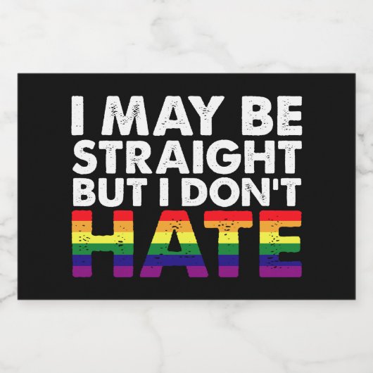 I May Be Straight But I Don't Hate LGBT Gay Sparkling Wijnetiket (Enkel label)