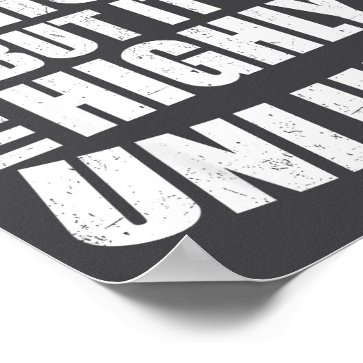 I May Be Wrong But It's Highly Unlikely Funny  Poster (Hoek)