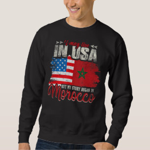 I May Live In The Usa But My Story Began In Morocc Trui