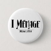 I Ménage Button (Voorkant)