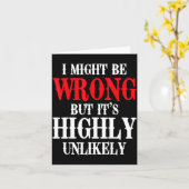 I Might Be Wrong But It's Highly Unlikely Sarcasti Kaart (Gele Bloem)