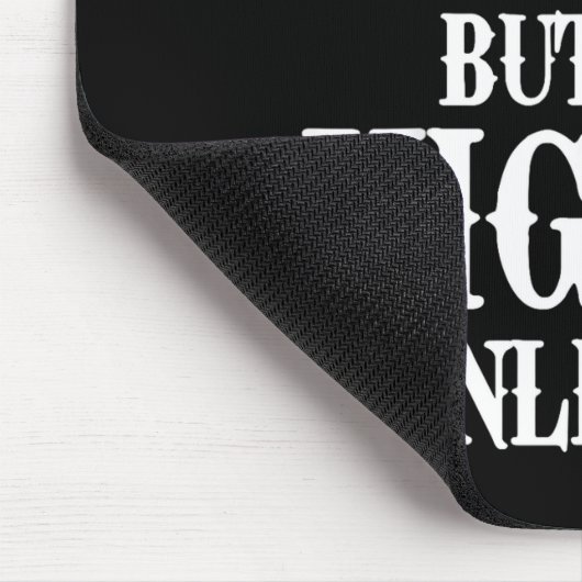 I Might Be Wrong But It's Highly Unlikely Sarcasti Muismat (Hoek)