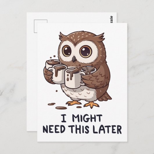 I Might Need Coffee Later - Funny Owl Humor Briefkaart (Voorkant / Achterkant)